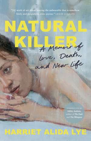 Natural Killer de Harriet Alida Lye