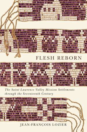 Flesh Reborn de Jean-François Lozier