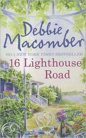 16 Lighthouse Road de Debbie Macomber