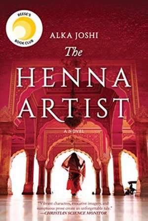 The Henna Artist de Alka Joshi