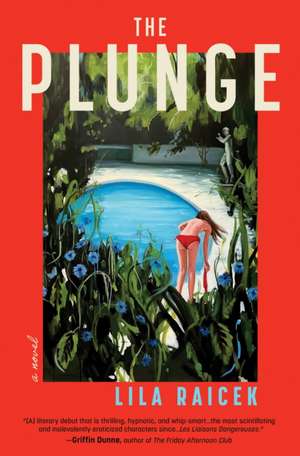 The Plunge de Lila Raicek