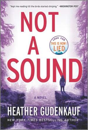 Not a Sound de Heather Gudenkauf