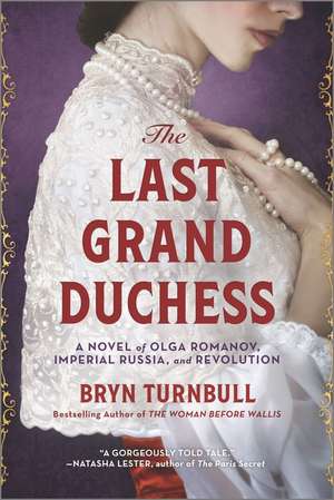 The Last Grand Duchess de Bryn Turnbull