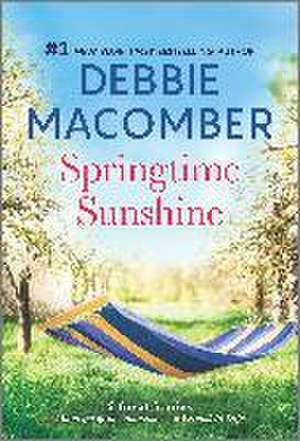 Springtime Sunshine de Debbie Macomber