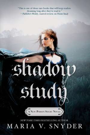 Shadow Study de Maria V. Snyder