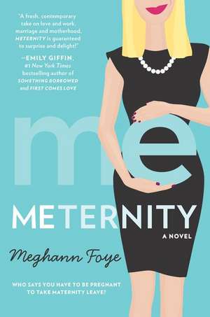 Meternity de Meghann Foye