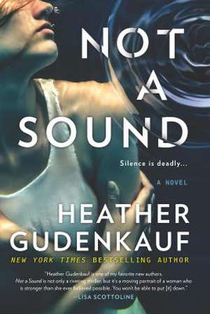 Not a Sound de Heather Gudenkauf