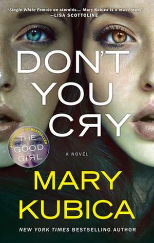 Don't You Cry de Mary Kubica