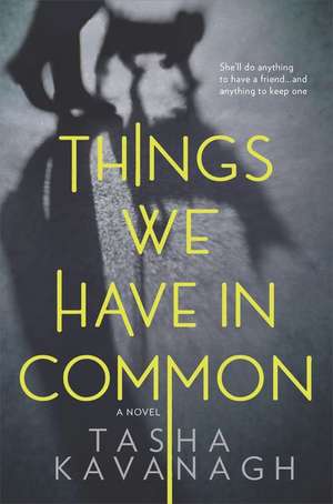 Things We Have in Common de Tasha Kavanagh