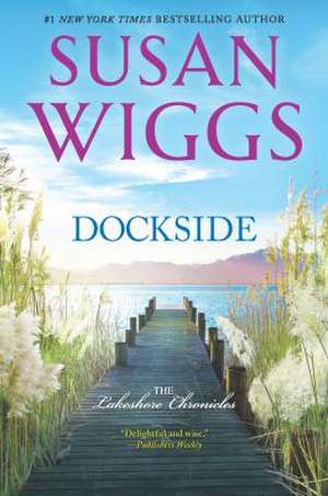 Dockside de Susan Wiggs