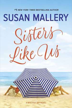 Sisters Like Us Original/E de Susan Mallery