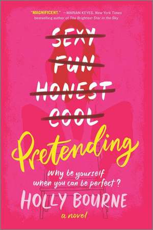 Pretending de Holly Bourne