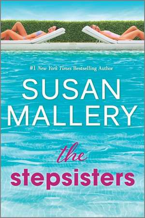 The Stepsisters de Susan Mallery