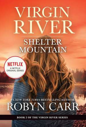 Shelter Mountain de Robyn Carr