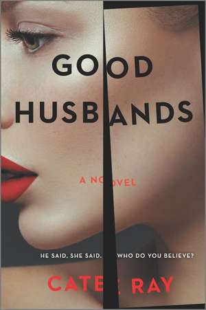 Good Husbands de Cate Ray