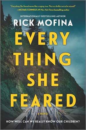 Everything She Feared de Rick Mofina