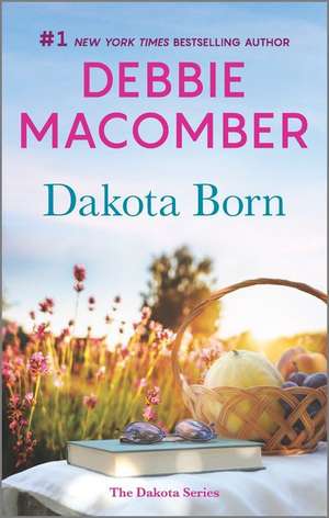 Dakota Born de Debbie Macomber