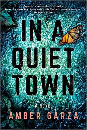 In a Quiet Town de Amber Garza