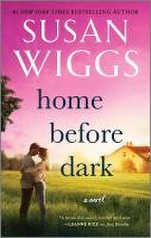 Home Before Dark de Susan Wiggs