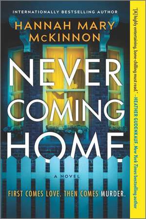 Never Coming Home de Hannah Mary McKinnon