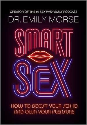 Smart Sex de Emily Morse