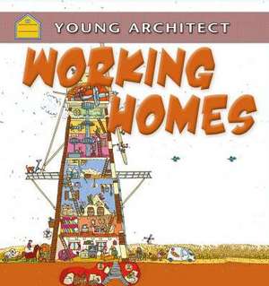 Working Homes de Gerry Bailey