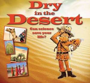 Dry in the Desert de Gerry Bailey