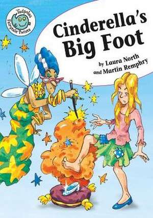 Cinderella's Big Foot de Laura North