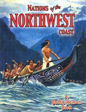 Nations of the Northwest Coast de Kathryn Smithyman