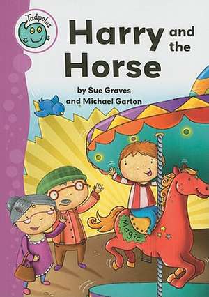 Harry and the Horse de Sue Graves