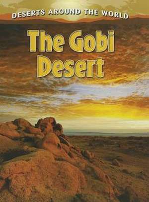 The Gobi Desert de Molly Aloian