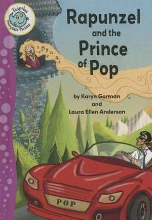 Rapunzel and the Prince of Pop de Karyn Gorman