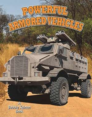 Powerful Armored Vehicles de Lynn Peppas