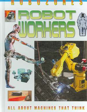 Robot Workers de David Jefferis