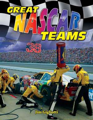 Great NASCAR Teams de Jim Gigliotti