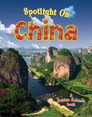 Spotlight on China de Robin Johnson