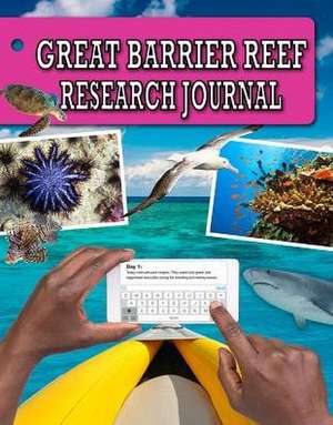 Great Barrier Reef Research Journal de Natalie Hyde