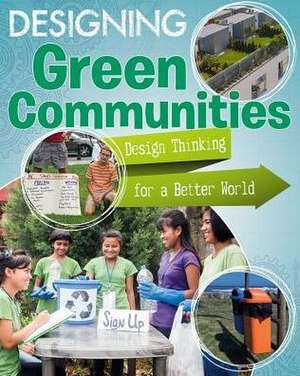 Designing Green Communities de Janice Dyer