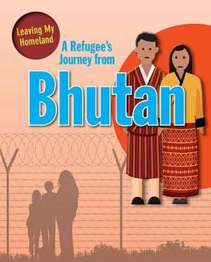 A Refugee's Journey from Bhutan de Linda Barghoorn