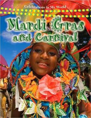 Mardi Gras and Carnival de Molly Aloian