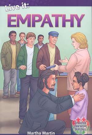 Live It: Empathy de Martha Martin