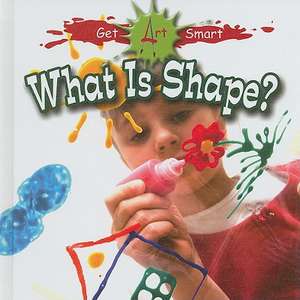 What Is Shape? de Tea Benduhn