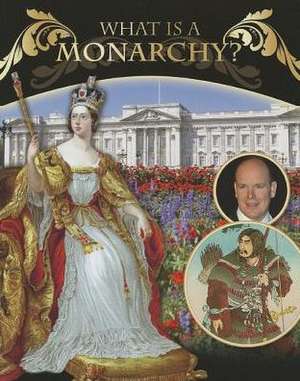 What Is a Monarchy? de Margaret R. Mead