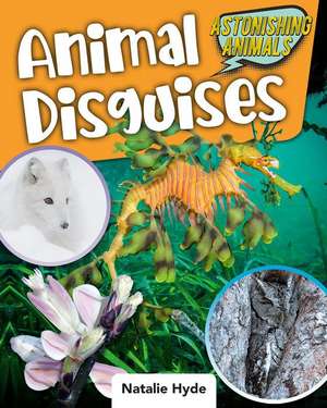 Animal Disguises de Natalie Hyde