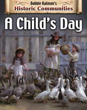 A Child's Day (Revised Edition) de Bobbie Kalman