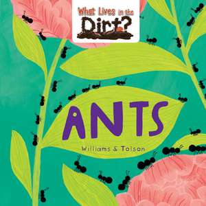 Ants de Susie Williams