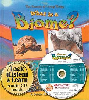 Package - What Is a Biome? - CD + PB Book de Bobbie Kalman