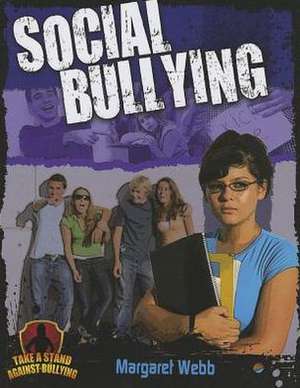 Social Bullying de Margaret Webb