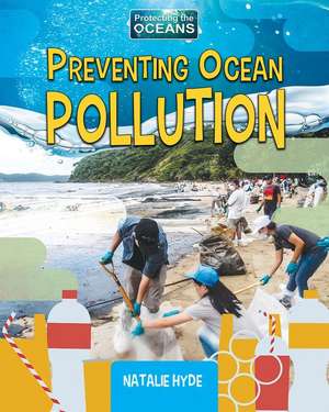 Preventing Ocean Pollution de Natalie Hyde