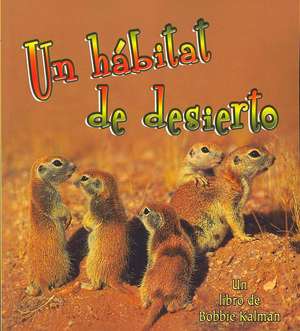 Un Habitat de Desierto de Kelley MacAulay